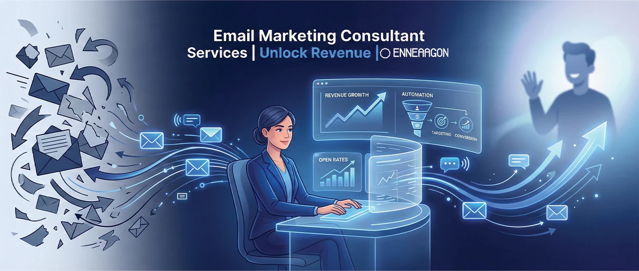 Email Marketing Consultant Services Unlock Revenue Enneaagon